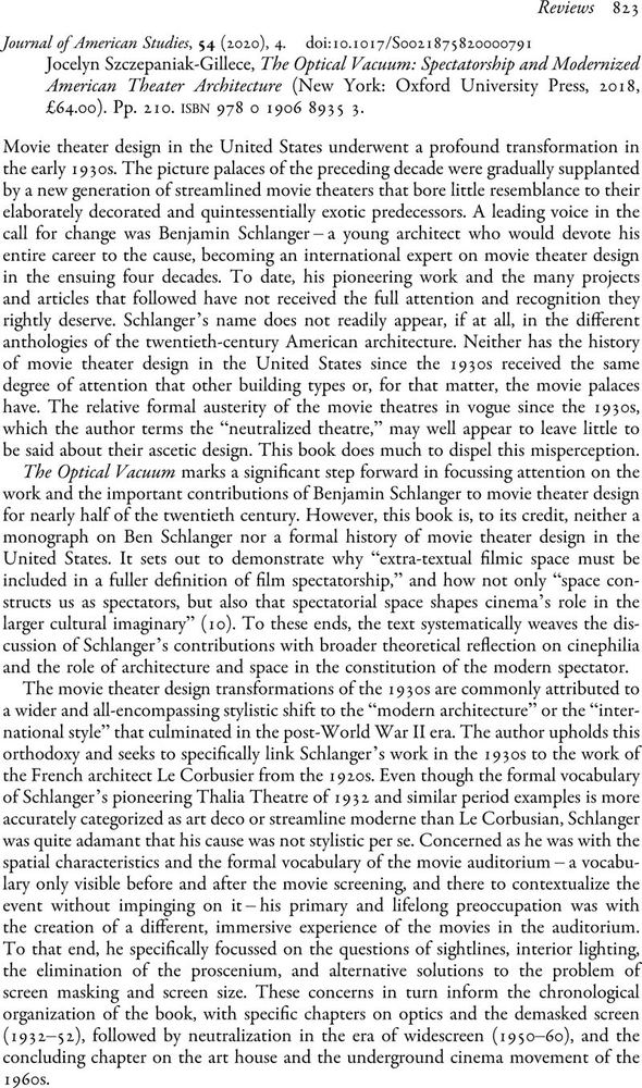 Jocelyn Szczepaniak-Gillece, The Optical Vacuum: Spectatorship and Modernized American Theater Architecture (New York: Oxford University Press, 2018, £64.00). Pp. 210. isbn978 0 1906 8935 3.